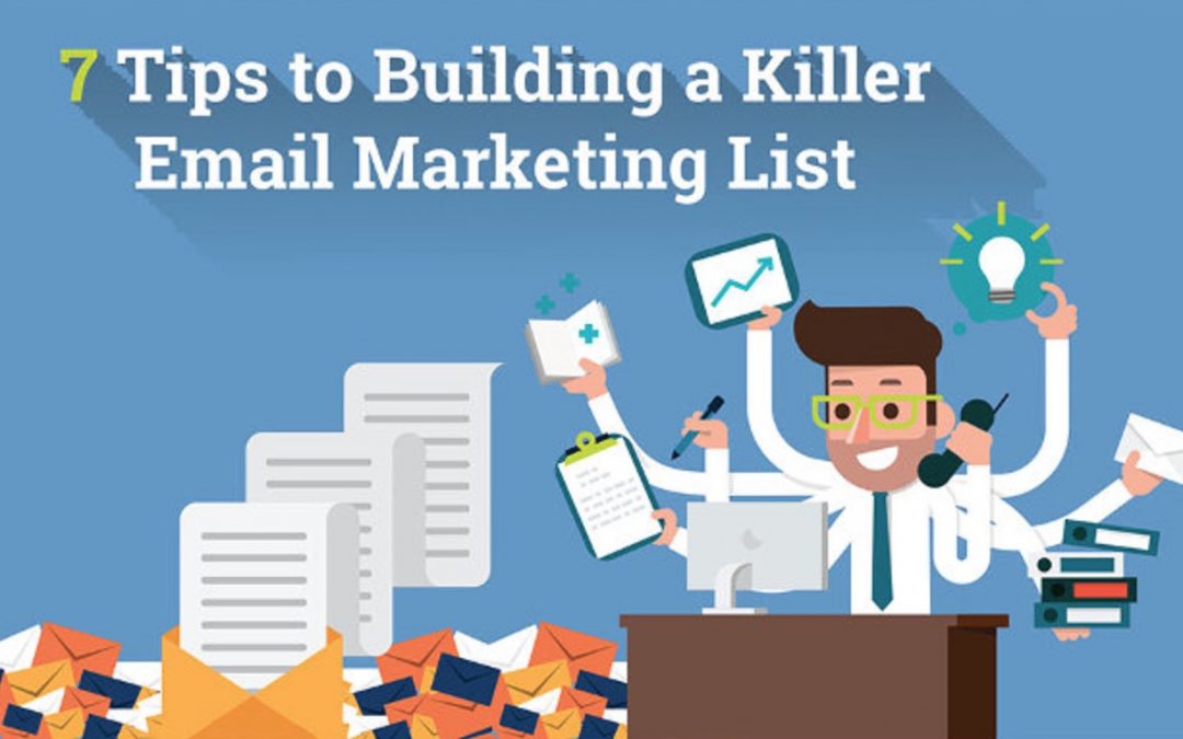 Tips for Building a Killer Email List [Infographic]