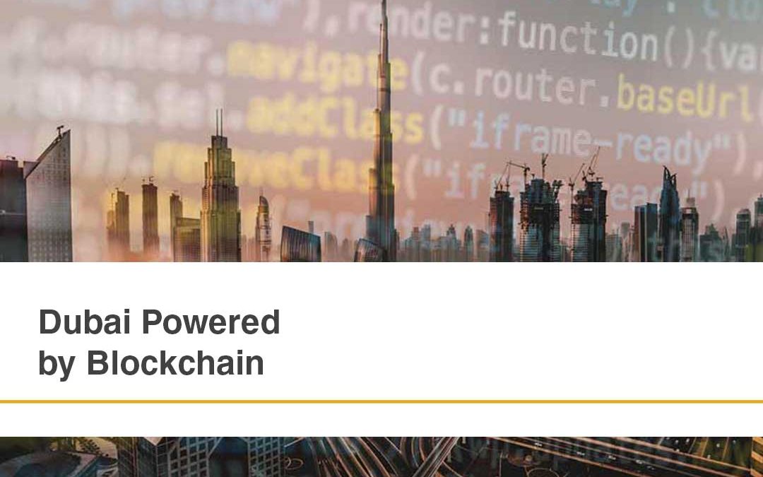 Dubai Powered by Blockchain