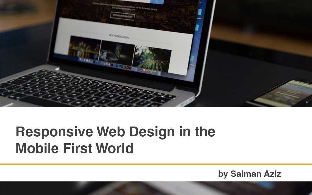 Responsive Web Design in the Mobile First World