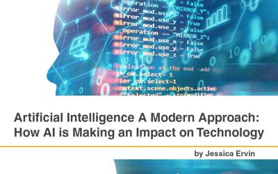 Artificial Intelligence A Modern Approach: How AI is Making an Impact on Technology
