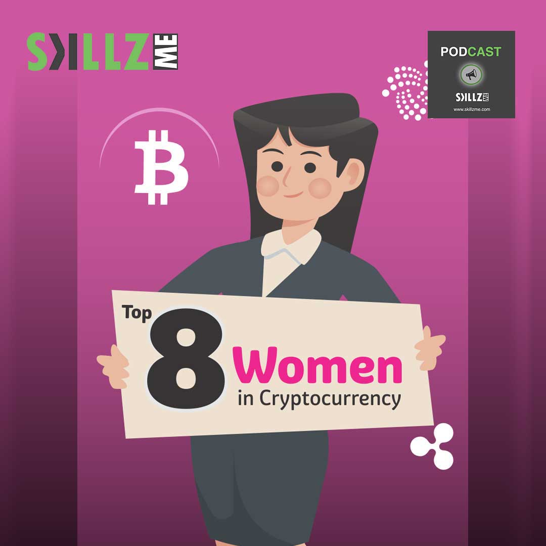 Top 8 Woman in Cryptocurrency [Infographic] » Skillz Middle East