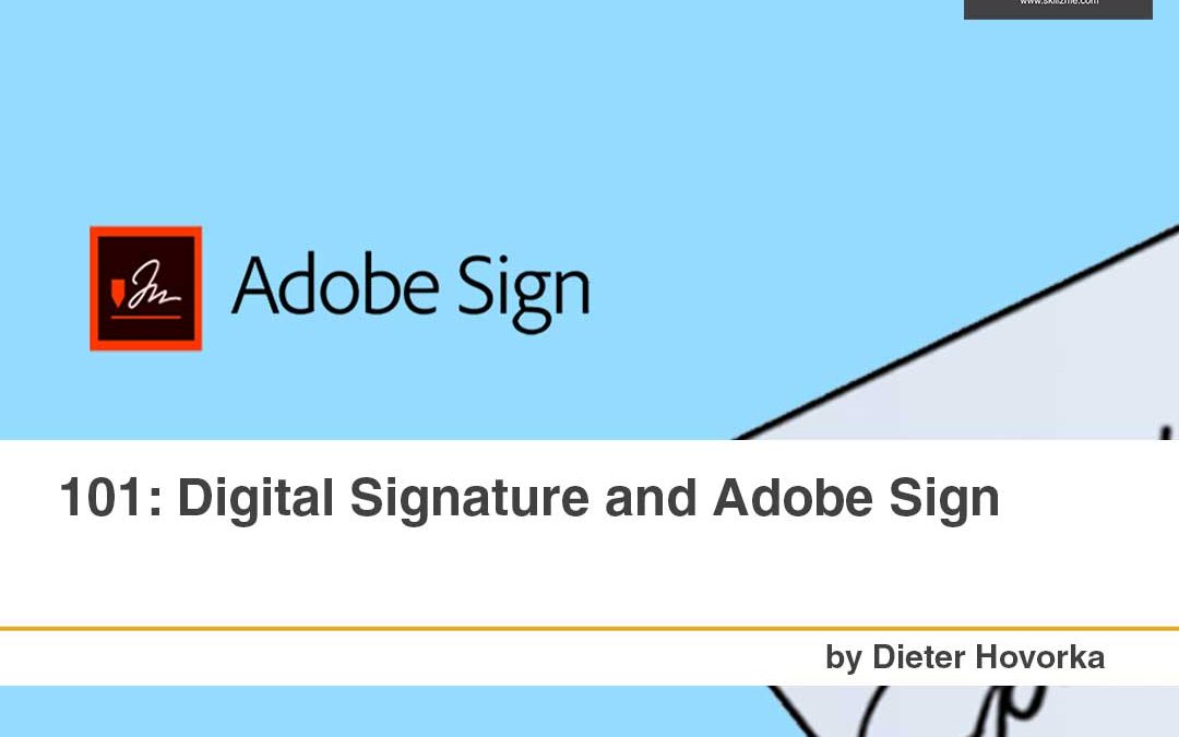 101: Digital Signature and Adobe Sign [Infographic]