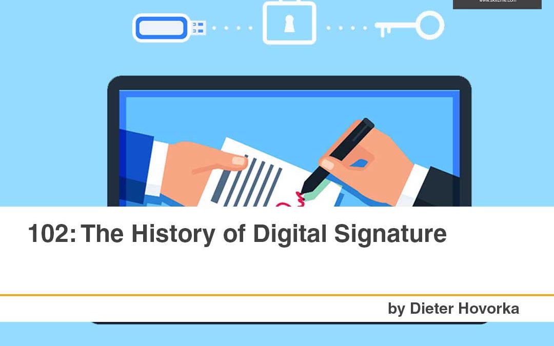 102: The History Of Digital Signatures [Infographic]