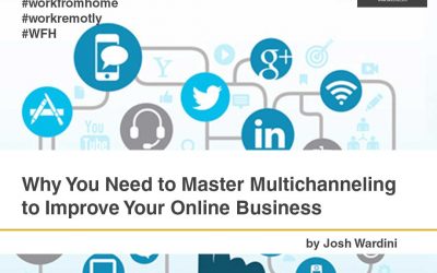 Why You Need to Master Multichanneling to Improve Your Online Business
