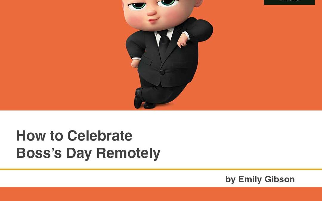 How to Celebrate Boss’s Day Remotely [Infographic]