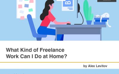 What Kind of Freelance Work Can I Do at Home?