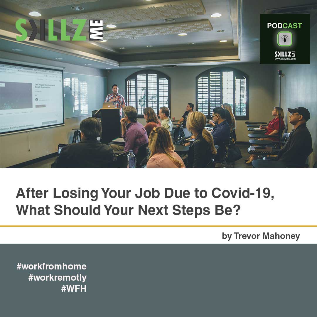 After Losing Your Job Due to Covid-19, What Should Your Next Steps Be? episode artwork
