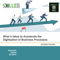 What it takes to Accelerate the Digitisation of Business Processes