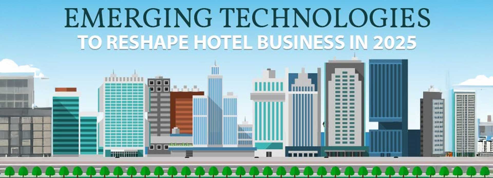 banner-Emerging-Technology-Reshape-Hotel-Business-2025 Banner Emerging Technology to Reshape Hotel Business in 2025<br />